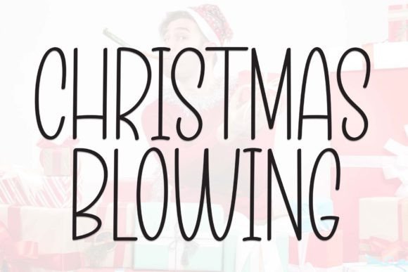 Christmas Blowing: A Sweet Handwritten Font for Creative Designs